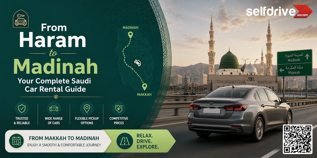 Makkah & Madinah Car Rental Guide for Visitors: A Complete 2026 Guide