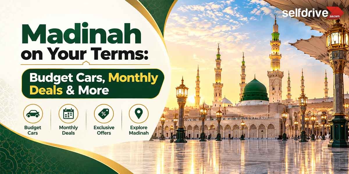 Car Rental in Madinah 2026: Prices, Monthly Options & Visitor Guide